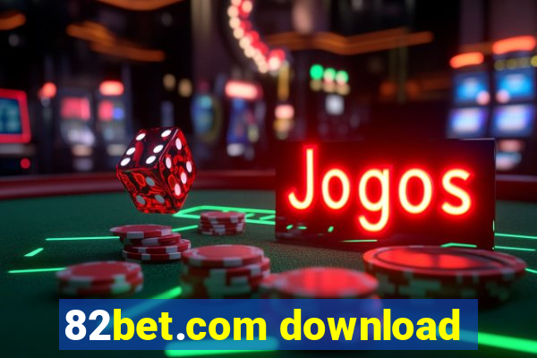 82bet.com download